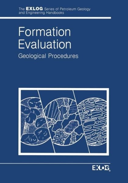 EXLOG / Whittaker · Formation Evaluation: Geological Procedures - Environment, Development and Public Policy: Public Policy and Social Services (Paperback Book) [Softcover reprint of the original 1st ed. 1985 edition] (2013)