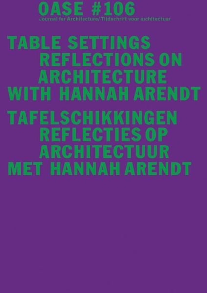 Cover for Hannah Arendt · OASE 106 : Table Settings (Bok) (2021)