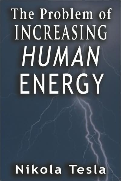 Cover for Nikola Tesla · Problem of Increasing Human Energy (Paperback Bog) (2008)