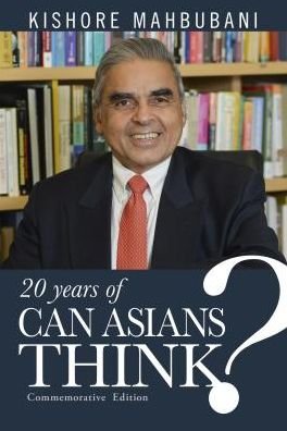 Cover for Kishore Mahbubani · Can Asians Think?: Commemorative Edition (Hardcover Book) (2018)