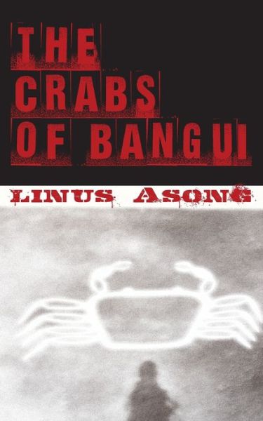 Cover for Linus Asong · The Crabs of Bangui (Paperback Book) [Reprint edition] (2010)