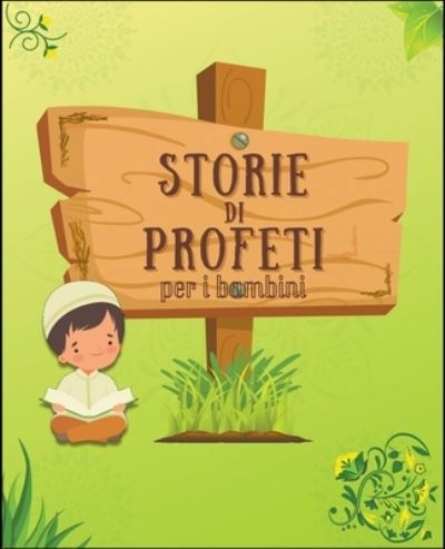 Cover for Libri Di Storie Islamiche · Storie Di Profeti - Serie Di Conoscenze Islamiche Per Bambini (Pocketbok) (2021)