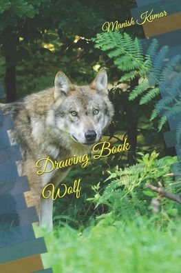 Cover for Manish Kumar · Drawing Book Wolf (Paperback Book) (2022)