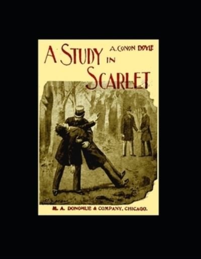 Cover for Sir Arthur Conan Doyle · A Study In Scarlet (Illustrated) (Paperback Bog) (2021)
