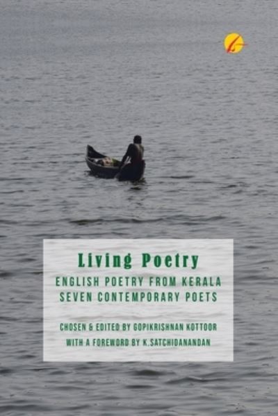 Kamala Das · Living Poetry: English Poetry from Kerala, Seven Contemporary Poets: A Poetry Anthology (Taschenbuch) (2021)