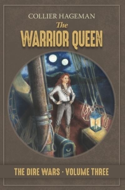 The Warrior Queen.: The Dire Wars. Volume Three - The Dire Wars -  - Książki - Kdp - 9798537598619 - 19 lipca 2021