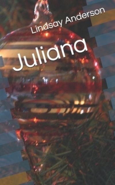 Cover for Lindsay Anderson · Juliana (Paperback Book) (2020)