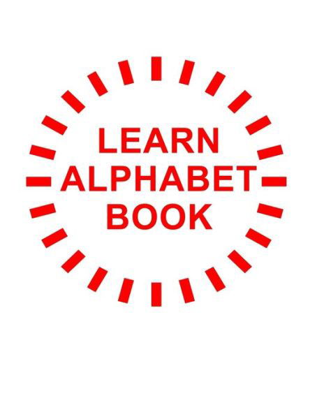 Cover for Kambiz Mostofizadeh · Learn Alphabet Book (Paperback Book) (2021)