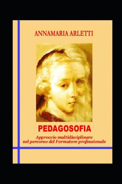 Cover for Annamaria Arletti · Pedagosofia (Paperback Book) (2020)