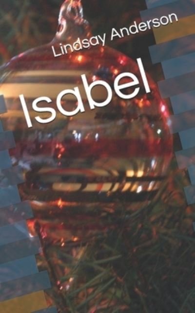 Cover for Lindsay Anderson · Isabel (Paperback Bog) (2020)