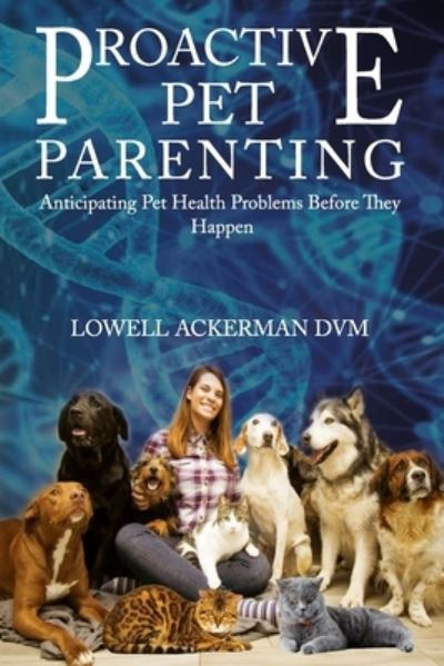 Cover for Lowell Ackerman · Proactive Pet Parenting (Paperback Book) (2020)