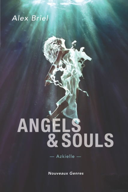 Cover for Alex Briel · Angels and Souls (Paperback Book) (2021)