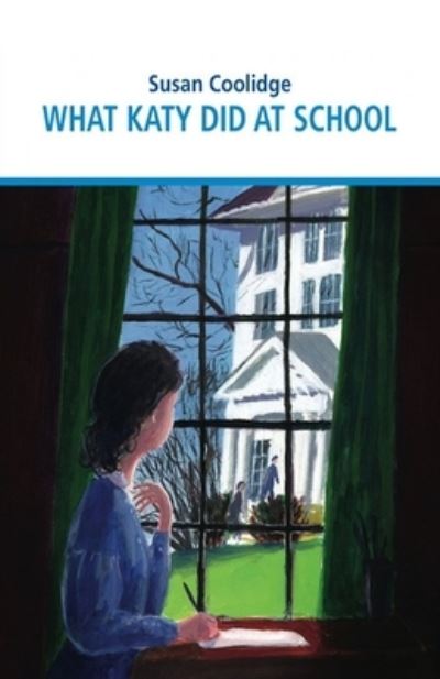 Cover for Susan Coolidge · What Katy Did at School Illustrated (Taschenbuch) (2021)