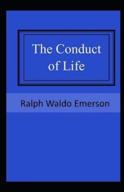 Cover for Ralph Waldo Emerson · The Conduct of Life illustrated (Pocketbok) (2021)