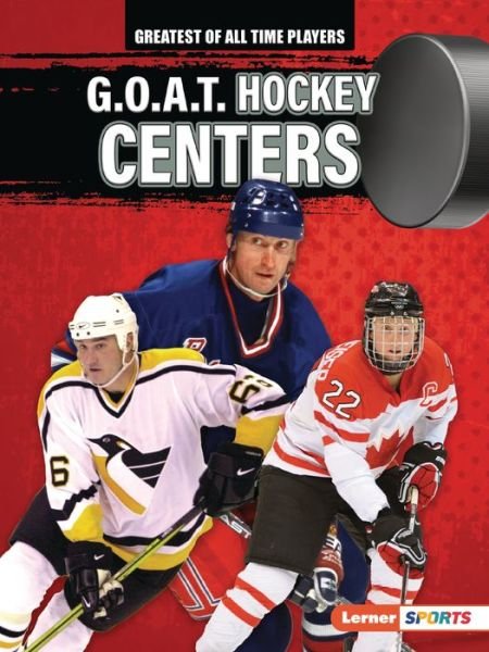 Cover for Josh Anderson · G. O. A. T. Hockey Centers (Book) (2024)
