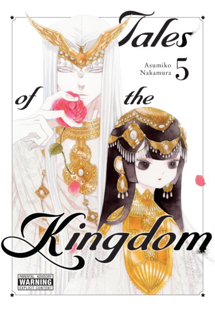 Tales of the Kingdom, Vol. 5 - TALES OF KINGDOM HC - Asumiko Nakamura - Kirjat - Little, Brown & Company - 9798855403619 - tiistai 17. syyskuuta 2024