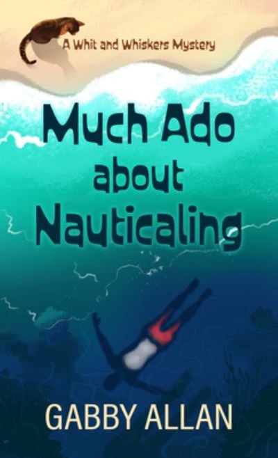 Cover for Gabby Allan · Much Ado about Nauticaling (Buch) (2022)