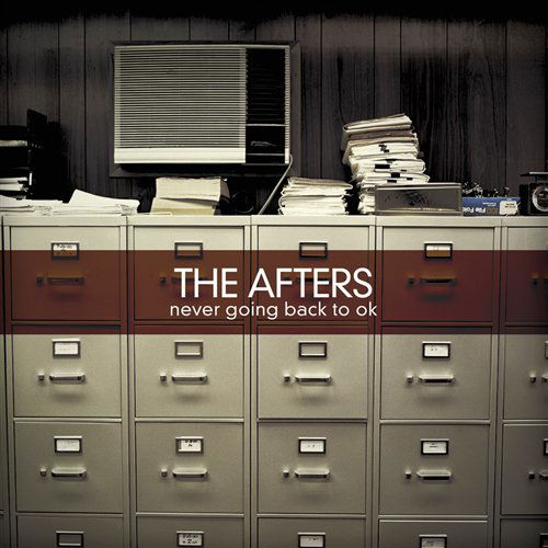 Cover for The Afters · Never Going Back To Ok (CD) (2008)