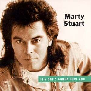 Cover for Marty Stuart · This One\'s Gonna Hurt You (CD) (2021)