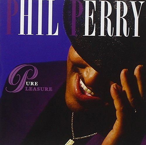 Cover for Phil Perry · Pure Pleasure (CD)