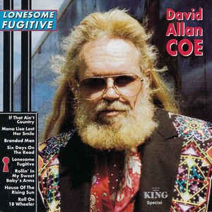 Cover for David Allan Coe · David Allan Coe - Lonesome Fugitive (CD) (2021)