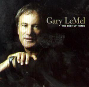 Cover for Gary Le Mel · Best of Times (CD) (2003)