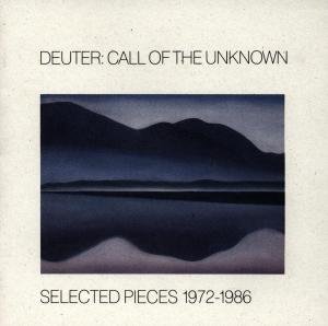 Call Of The Unknown - Deuter - Muziek - KUCKU - 0013711207620 - 23 januari 1989