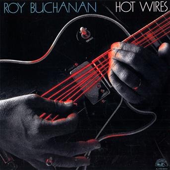 Cover for Roy Buchanan · Hot Wires (CD) (1990)