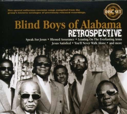 Retrospective - Blind Boys of Alabama - Muziek - SHERI - 0015095761620 - 13 oktober 2017