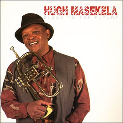 Cover for Hugh Masekela · Black to the Future (CD)