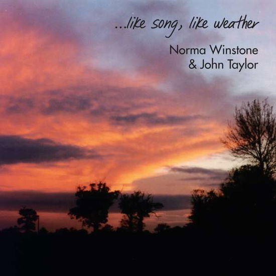 Like Song, Like Weather - Norma | John Taylor Winstone - Muzyka - SUNNYSIDE RECORDS - 0016728147620 - 28 czerwca 2022