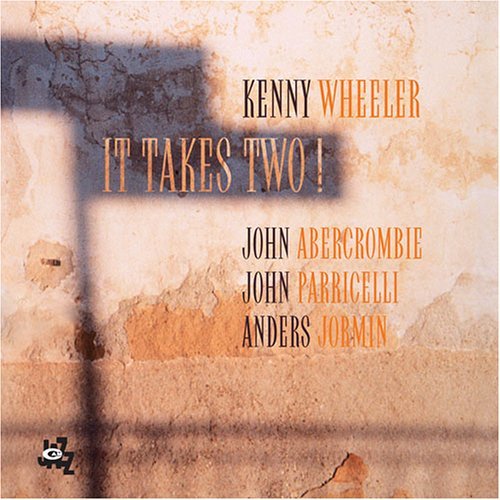 Cover for Kenny Wheeler · It Takes Two (CD) (2006)
