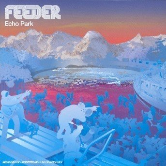 Cover for Feeder - Echo Park · FEEDER - Echo park (CD) (2023)