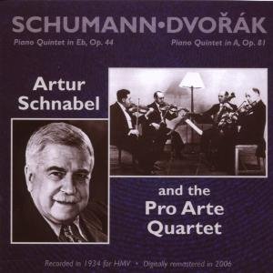 Piano Quintets - Schumann / Dvorak / Schnabel / Pro Arte Quartet - Musik - MUSIC & ARTS - 0017685119620 - 3. april 2007