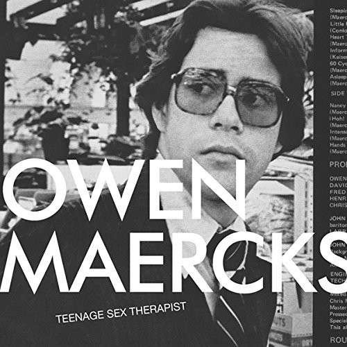 Teenage Sex Therapist - Owen Maercks - Musik - FEEDING TUBE - 0019962205620 - 18. december 2015