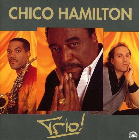 Chico Hamilton · Trio! (CD) (1993)