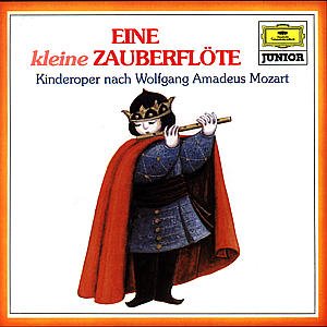 Cover for Hamann,evelyn / Seefried,mona / Weber,serge · Eine Kleine Zauberflöte - Kinderoper Nach Mozart (CD) (1990)