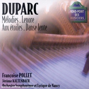 Melodies / Lenore / Aux Etoil - H. Duparc - Musiikki - ACCORD - 0028947235620 - perjantai 1. kesäkuuta 2012