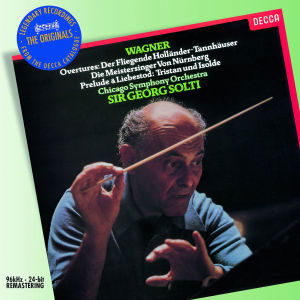 Wagner: Overtures and Preludes - Solti Georg / Chicago S. O. - Music - POL - 0028947826620 - July 13, 2011