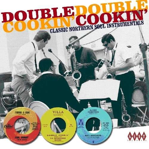 Various Artists · Double Cookin - Classic Northern Soul Instrumentals (CD) (2010)