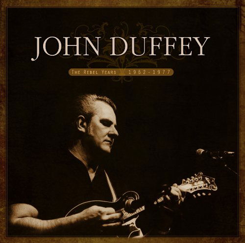 Cover for John Duffy · Rebel Years: 1962-1977 (CD) (2011)
