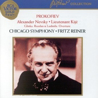 Cover for Reiner Fritz · Prokofiev: Alexander Nevsky Op. 78 Lieutenant Kijé Suite Op. 60 / Glinka: Russlan &amp; Ludmila Overture (CD)
