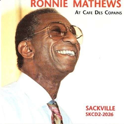 Cover for Ronnie Mathews · At Cafe De Copains (CD) (2012)