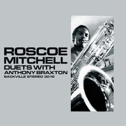 Cover for Roscoe Mitchell · Duets With Anthony Braxton (CD) (2017)