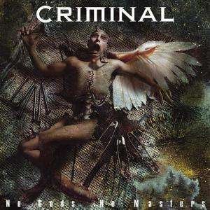 Cover for Criminal · No Gods No Masters (CD)