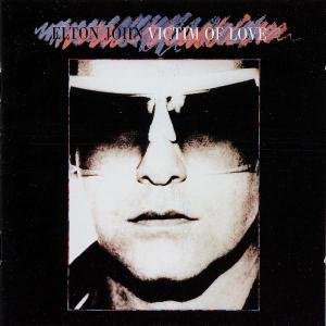 Cover for Elton John · Victim Of Love (CD) [Remastered edition] (2003)
