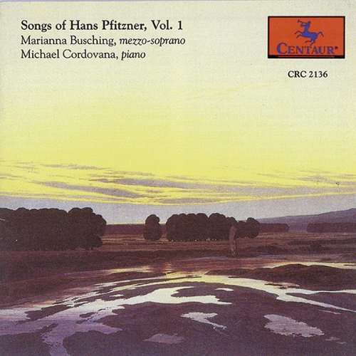 Lieder Vol 1 - Pfitzner / Busching / Cordovana - Muziek - Centaur - 0044747213620 - 1 september 1993