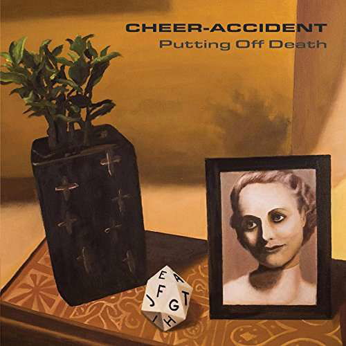 Putting off Death - Cheer-accident - Musik - CUNEIFORM REC - 0045775044620 - 12. maj 2017