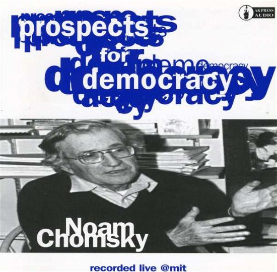 Cover for Noam Chomsky · Prospects for Democracy (CD) (1998)