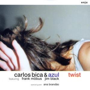 Cover for Bica,carlos &amp; Azul · Twist (CD) (1999)